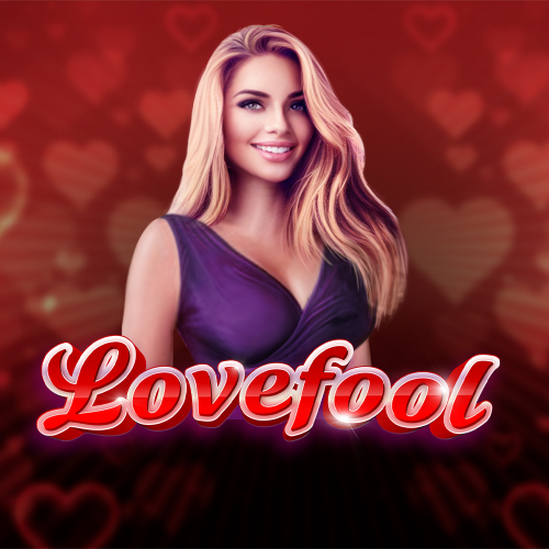 Lovefool™ 为爱痴狂™